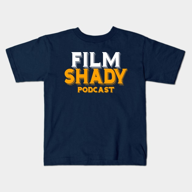 Film Shady Podcast Kids T-Shirt by CinemaShelf